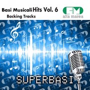 Basi musicali hits, vol. 6 (backing tracks) cover image