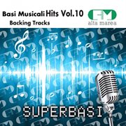 Basi musicali hits, vol. 10 (backing tracks) cover image