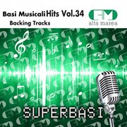 Basi musicali hits, vol. 34 (backing tracks) cover image