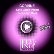 I keep gettin' higher, pt. 1 (remix) cover image