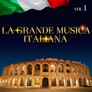 La grande musica italiana, vol. 1 cover image