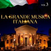 La grande musica italiana, vol. 3 cover image