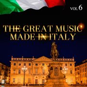 The great music made in italy, vol. 6 cover image