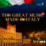 The great music made in italy, vol. 8 cover image