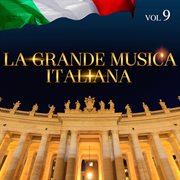 La grande musica italiana, vol. 9 cover image