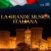 La grande musica italiana, vol. 10 cover image