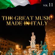 The great music made in italy, vol. 11 cover image