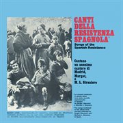 Canti della resistenza spagnola = : [Songs of the Spanish resistance] cover image