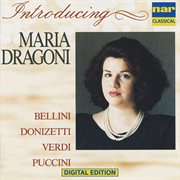 Maria dragoni: arias from bellini, donizatti, verdi, puccini (arr. for voice and piano) cover image