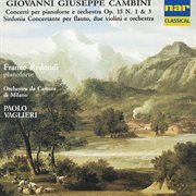 Cambini: concerti per pianoforte e orchestra & sinfonia concertante per flauto, due violini e orc cover image
