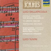 Luigi dallapiccola: piccolo concerto per muriel couvreux / liriche greche / tarantina seconda cover image