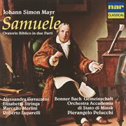 Johann simon mayr: samuele, oratorio biblico in due parti cover image