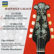 Raffaele calace: le opere per quartetto e orchestra a plettro cover image