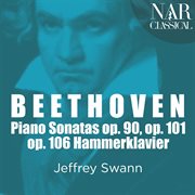 Beethoven: piano sonatas op. 90, 101 & 106 cover image