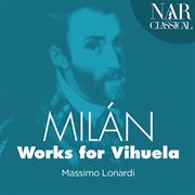 Milán: works for vihuela cover image