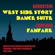 Bernstein: west side story, dance suite & copland: fanfare cover image