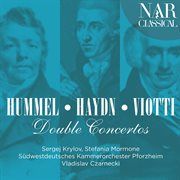 Hummel, haydn, viotti: double concertos cover image