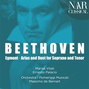 Beethoven: egmont, arias and duet for soprano and tenor cover image