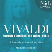 Vivaldi: sinfonie e concerti per archi, vol. 2 cover image