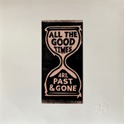 All the good times cover image