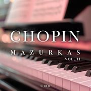 Chopin - Mazurkas Vol 2 cover image