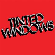 Tinted Windows cover image
