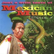 Just a little taste of mexican music vol. 1 cover image