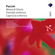 Puccini : messa di gloria, preludio sinfonico & capriccio sinfonico cover image