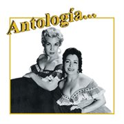 Antologia. . .hermanas aguila cover image