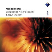 Mendelssohn : symphonies nos 3 & 4 cover image