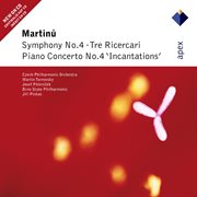 Martinu : symphony no.4, piano concerto no.4 & 3 ricercari cover image