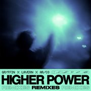 Higher Power (Remixes) cover image