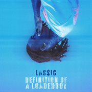 Definition Of A Loaded Boy (Deluxe) cover image