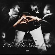 I Tried to Show Love cover image