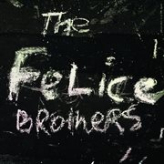The felice brothers cover image