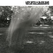 Life with a slow ear cover image