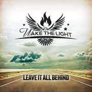 Leave it all behind cover image