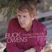 Honky tonk man : Buck sings country classics cover image