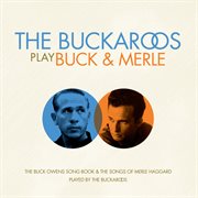 The Buckaroos play Buck & Merle cover image