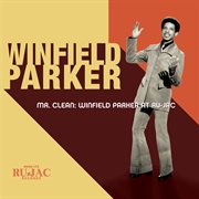 Mr. clean: winfield parker at ru-jac cover image