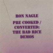 Pre cooked/converted : the bad rice demos cover image