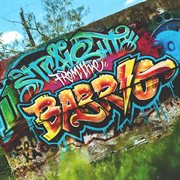 Straight From the Barrio Straight From the Barrio