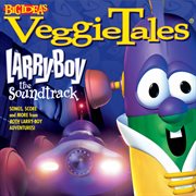Larry-boy: the soundtrack cover image