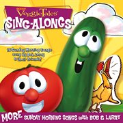 More sunday morning songs with bob & larry cover image