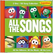 VeggieTales. All the songs. Volume one cover image
