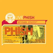 Livephish 7/15/03 cover image