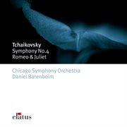 Tchaikovsky : symphony no.4 & romeo and juliet overture cover image