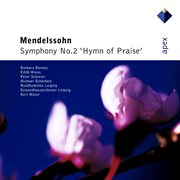 Mendelssohn : symphony no.2, 'hymn of praise' cover image