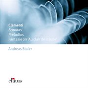 Clementi: Sonatas, Preludios &amp; Fantasie - Elatus