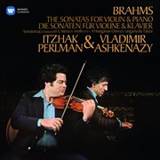 Brahms: violin sonatas nos 1 - 3 & 4 hungarian dances cover image